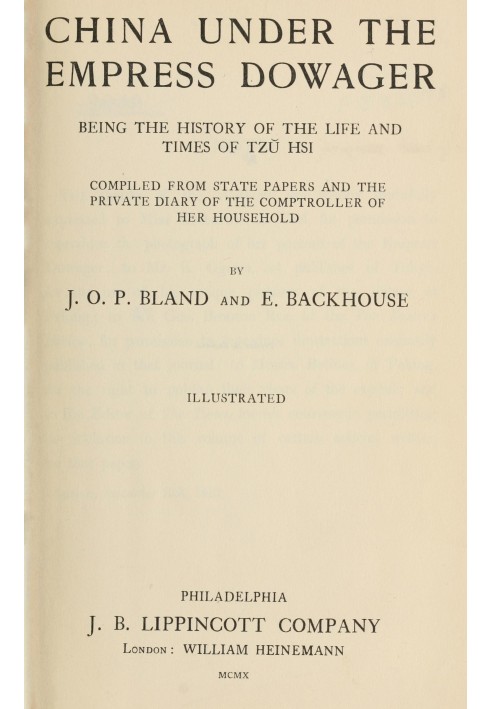 China under the Empress Dowager : $b Being the history of the life and times of Tzŭ Hsi