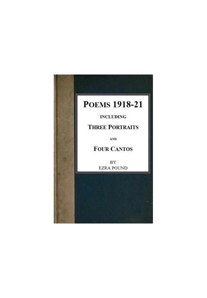 Poems 1918-21, Including Three Portraits and Four Cantos