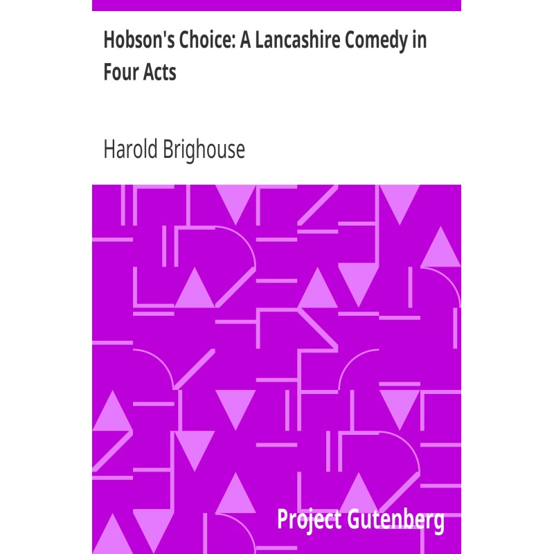 Hobson's Choice: A...