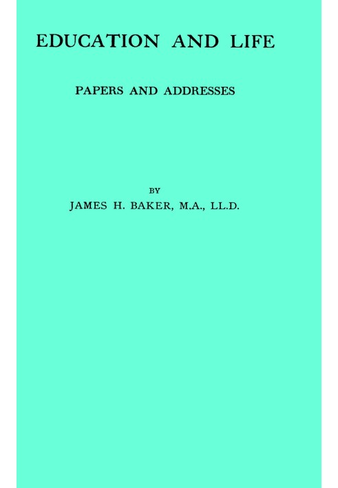 Education and life : $b papers and addresses