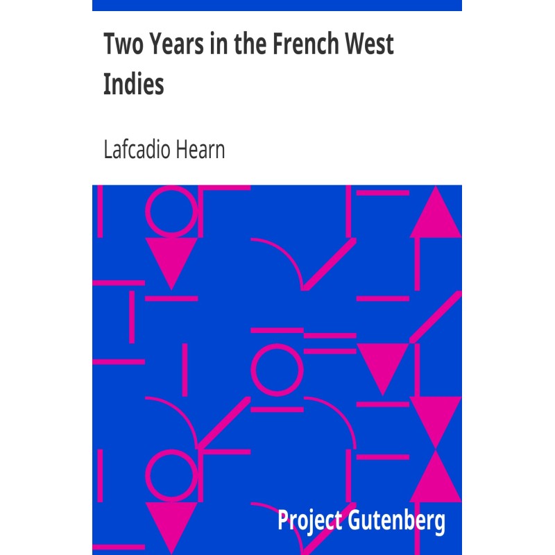 Two Years in the French...