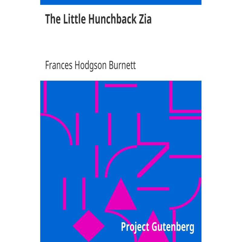 The Little Hunchback Zia