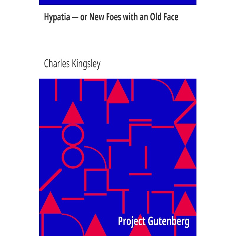 Гипатия — или Новые враги...