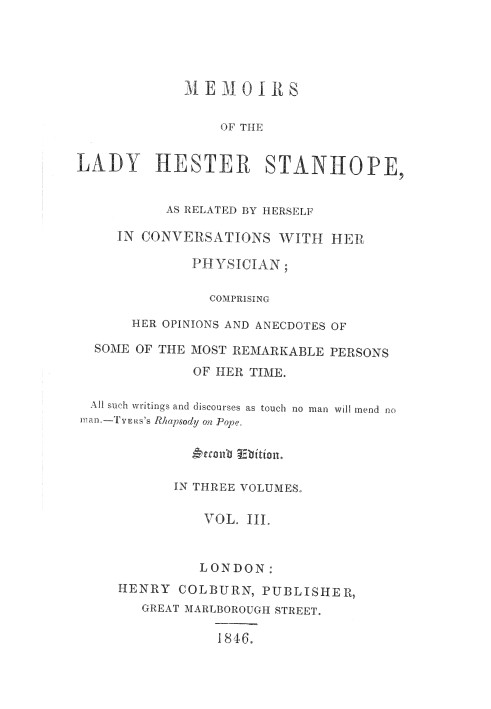 Мемуары леди Эстер Стэнхоуп, рассказанные ею самой в беседах со своим врачом, том. 3 (из 3)
