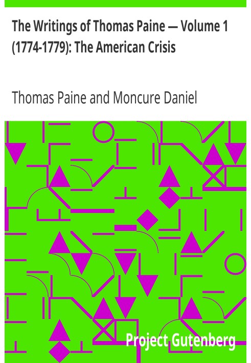 Сочинения Томаса Пейна — Том 1 (1774–1779): Американский кризис