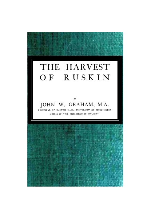 The Harvest of Ruskin