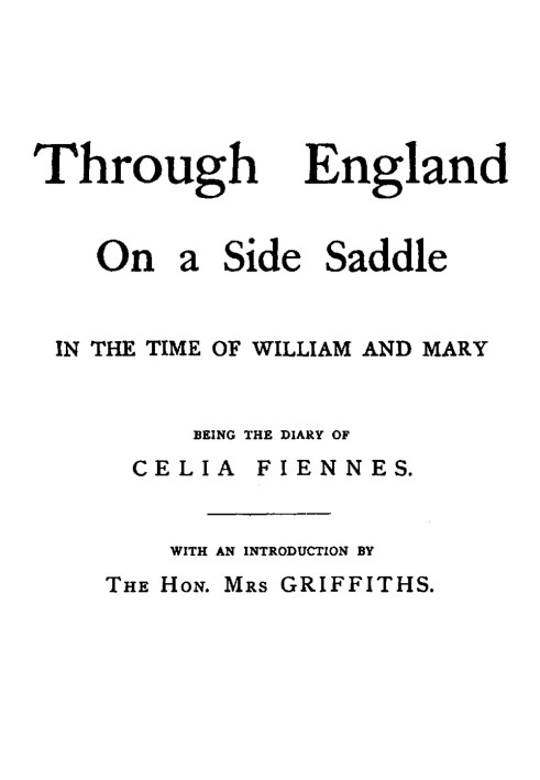 Through England on a side saddle in the time of William and Mary