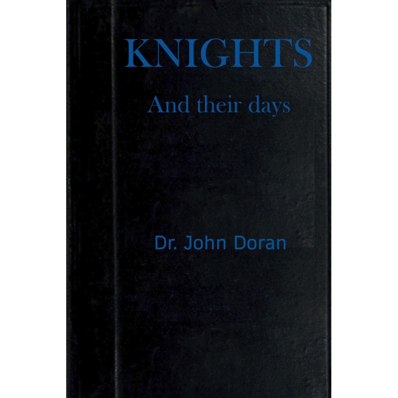 Knights and their days