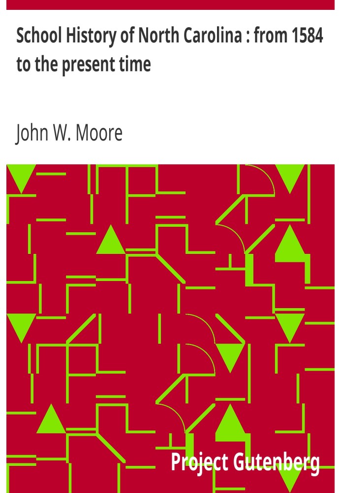 Шкільна історія Північної Кароліни: з 1584 року до теперішнього часу