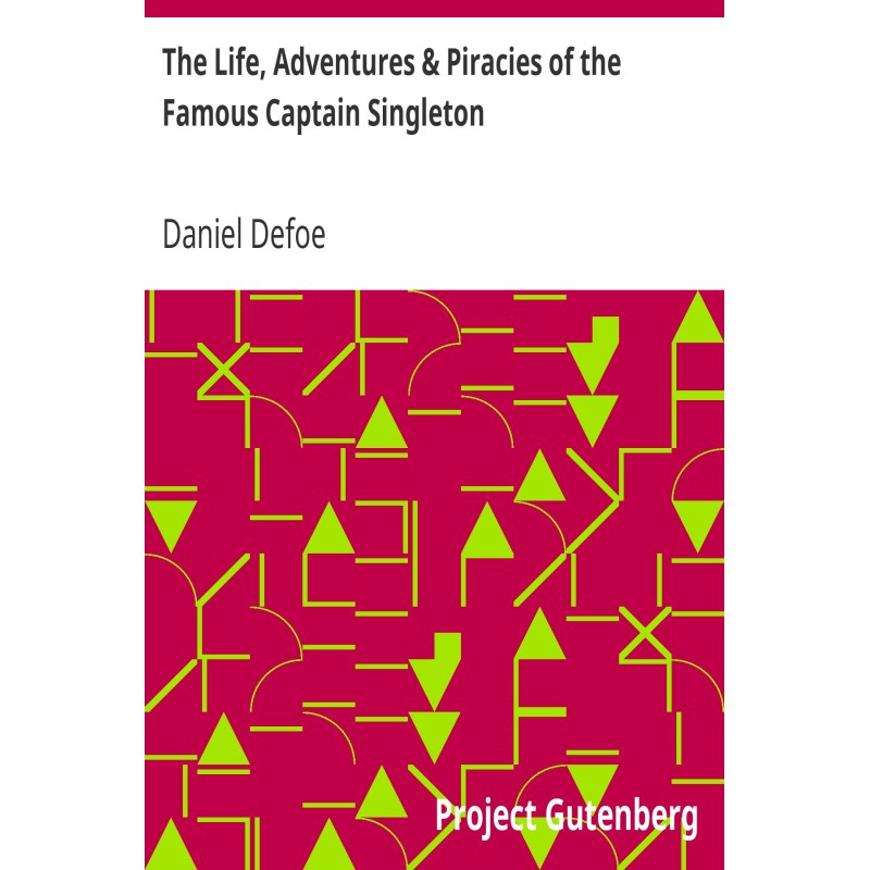 The Life, Adventures and...