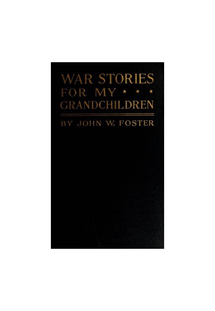 War Stories for my Grandchildren