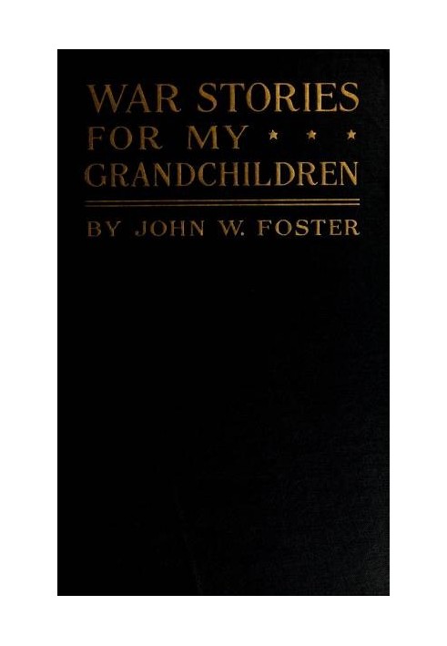 War Stories for my Grandchildren