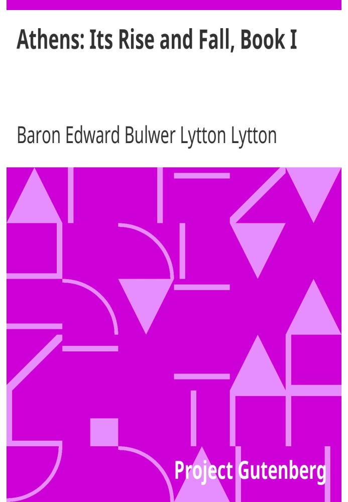 Афіни: їх розквіт і падіння, книга I