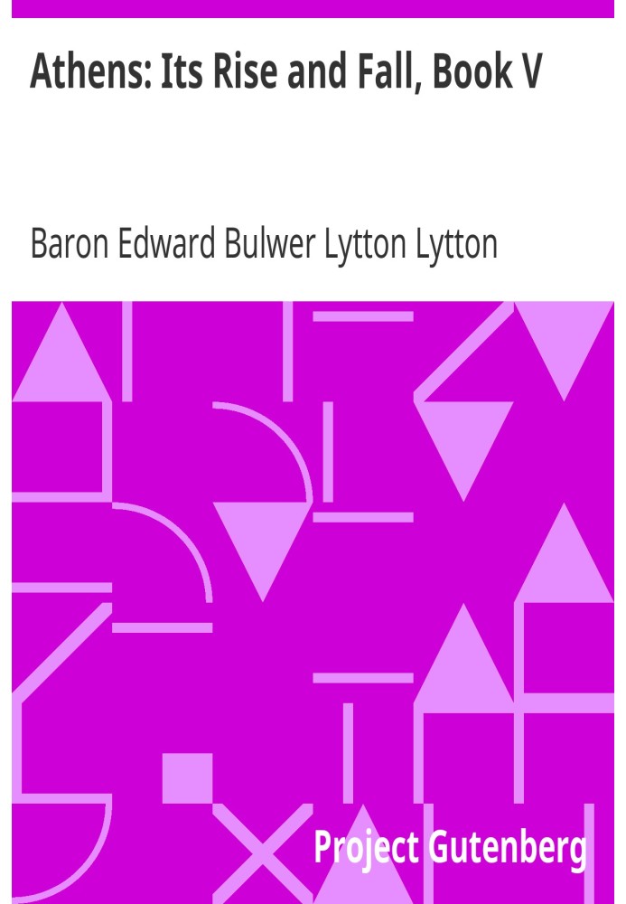Афіни: їх розквіт і падіння, книга V