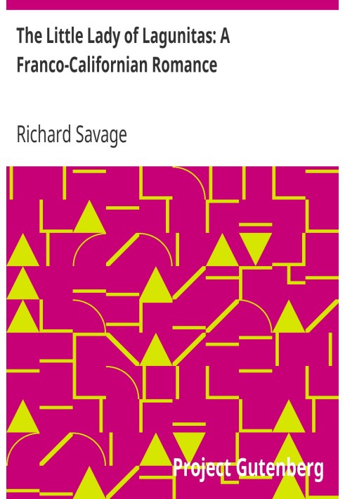 Маленька леді з Лагунітаса: франко-каліфорнійський роман