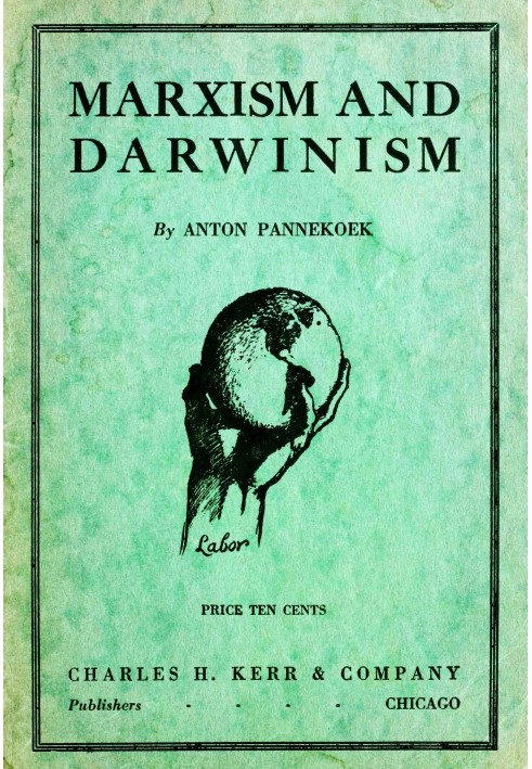 Marxism and Darwinism : $b Evidence, speeches, and papers in its favour