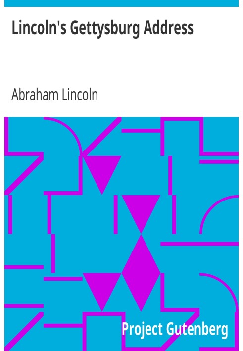 Геттісбурзька промова Лінкольна 19 листопада 1863 року на полі бою біля Геттісберга, штат Пенсільванія, США