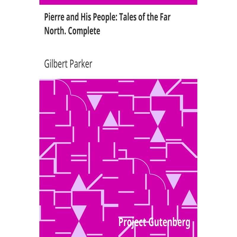 Pierre and His People:...