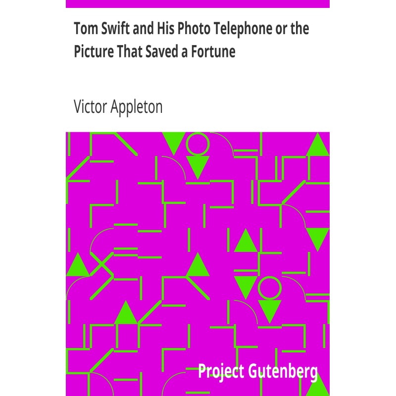 Tom Swift and His Photo...