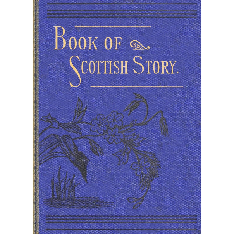 Книга шотландских историй:...