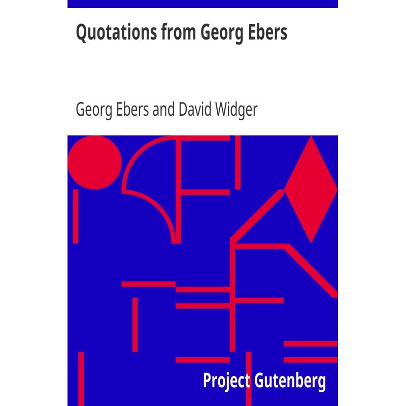 Quotations from Georg Ebers