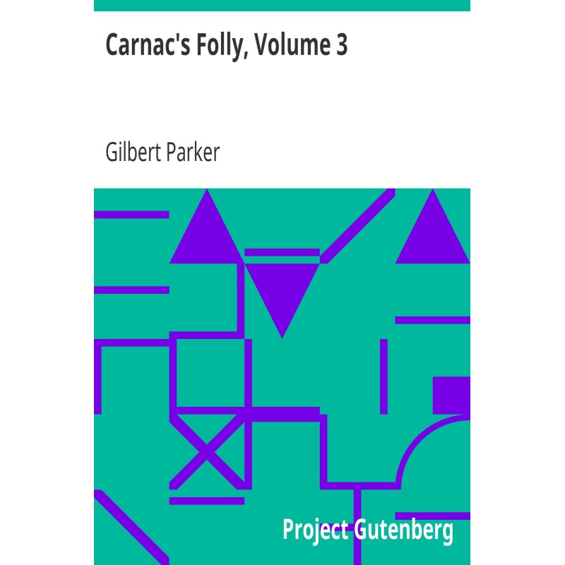 Carnac's Folly, Volume 3.