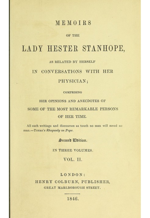 Memoirs of the Lady Hester Stanhope, as related by herself in conversations with her physician, vol. 2 (of 3)