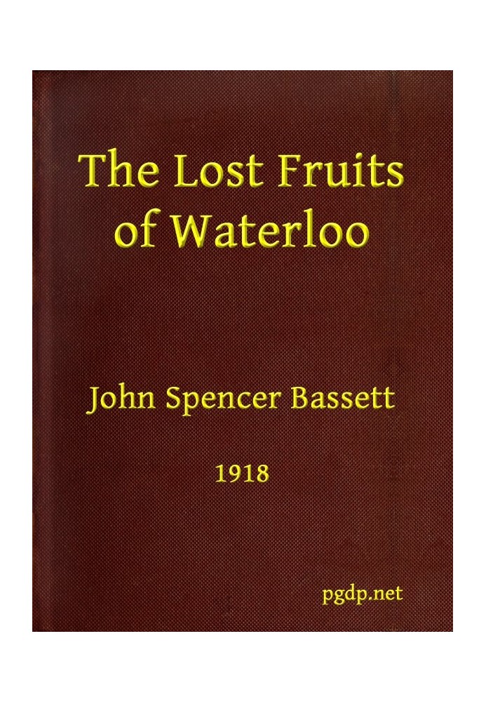 The Lost Fruits of Waterloo