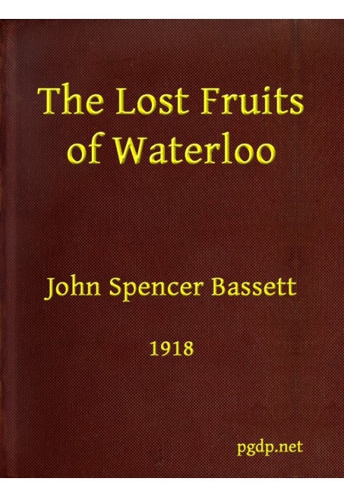 The Lost Fruits of Waterloo