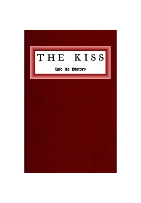 The kiss and its history