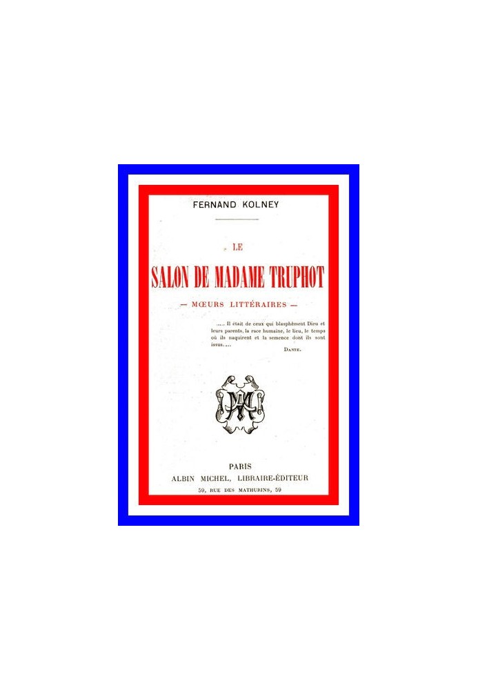 Салон мадам Труфо: літературні звичаї
