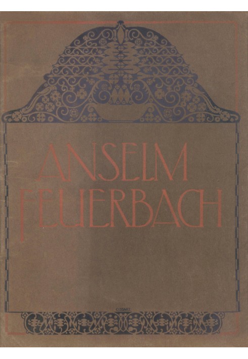 Anselm Feuerbach: $b A gift of art for the German people