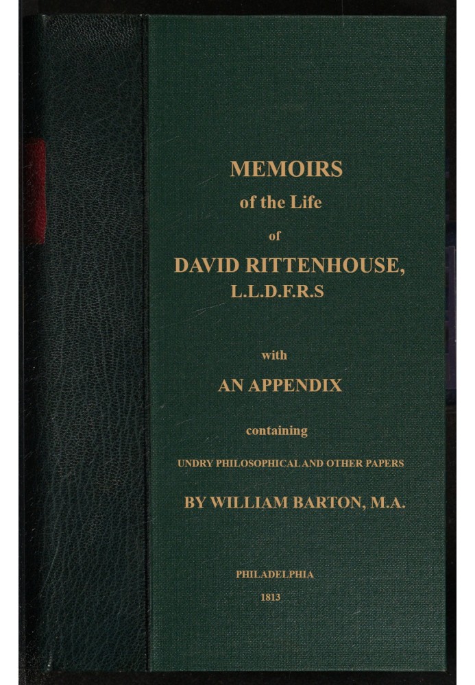 Спогади про життя Девіда Ріттенхауса, LLD. F.R.S., покійний президент Американського філософського товариства тощо. : $b уперемі