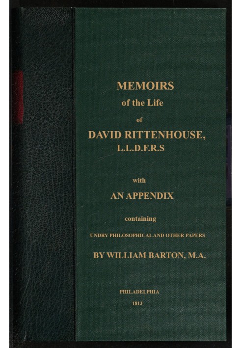 Спогади про життя Девіда Ріттенхауса, LLD. F.R.S., покійний президент Американського філософського товариства тощо. : $b уперемі