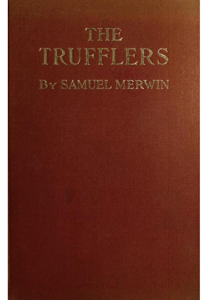 The Trufflers: A Story