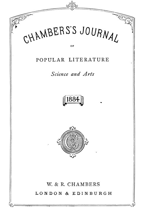 Chambers's Journal of Popular Literature, Science, and Art, Index for 1884