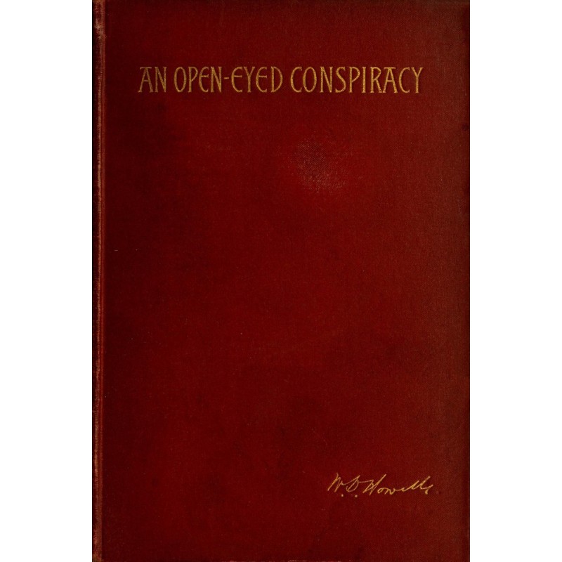 An Open-Eyed Conspiracy; An...