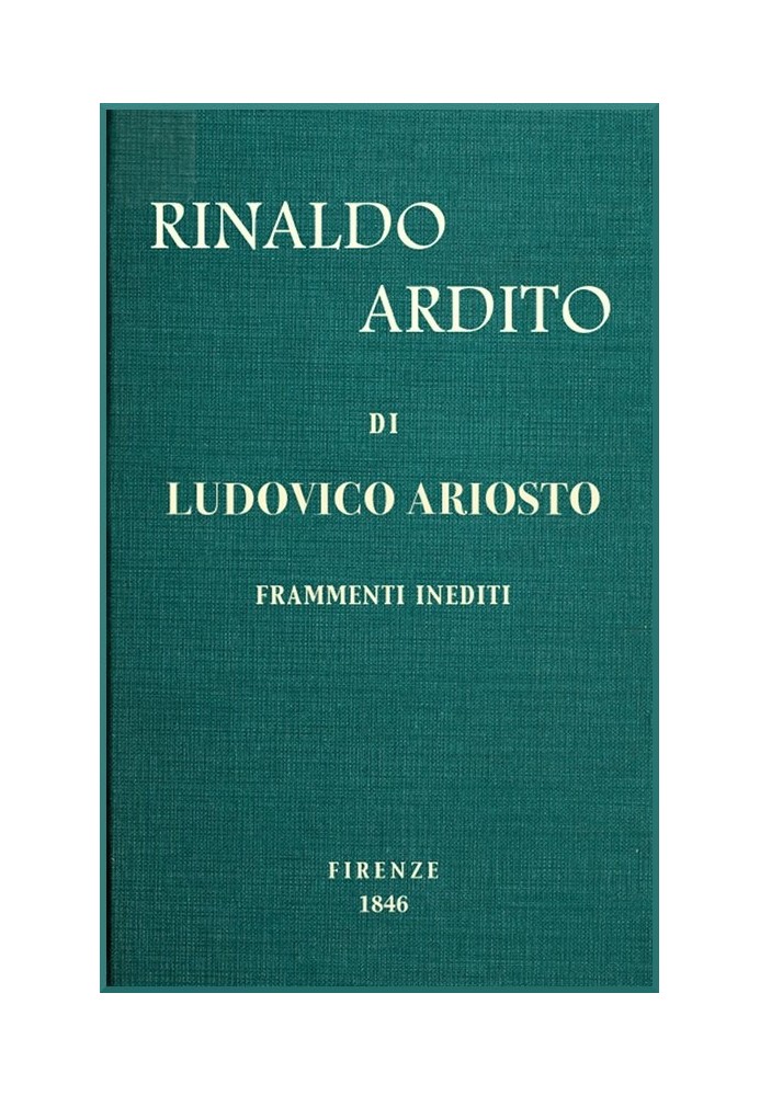 Rinaldo ardito: Unpublished fragments published on the original manuscript