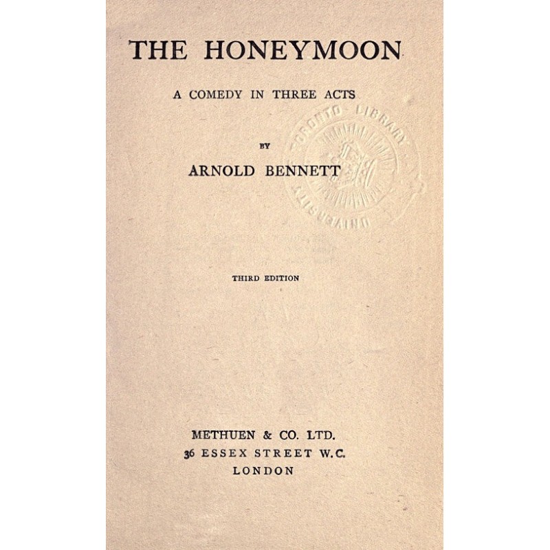 The Honeymoon: A comedy in...