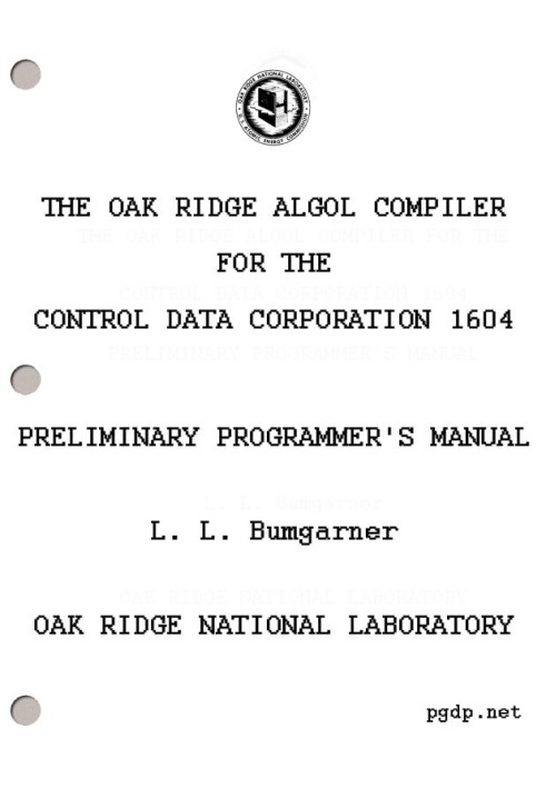 Компилятор Алгола Ок-Ридж для Control Data Corporation 1604 Предварительное руководство программиста