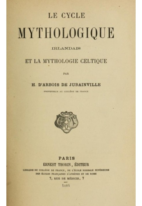 The Irish mythological cycle and Celtic mythology Celtic literature course, volume II