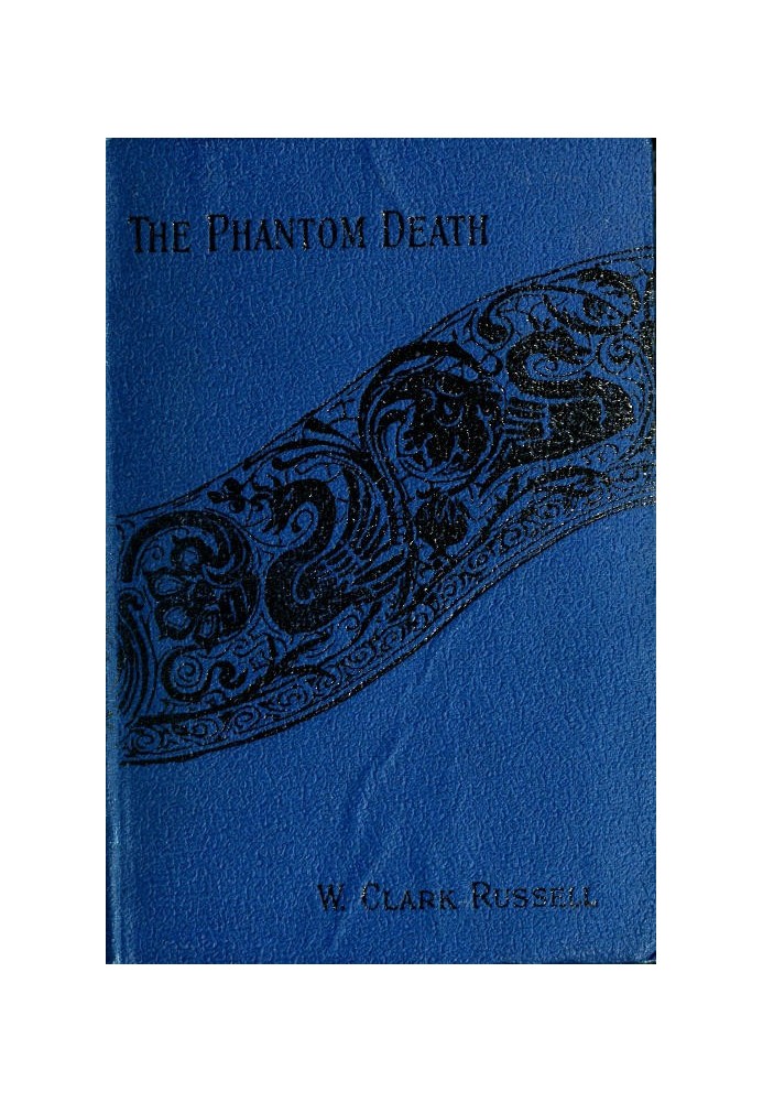 The Phantom Death, etc.