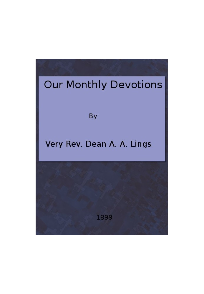 Our Monthly Devotions