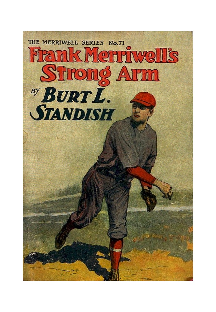 Frank Merriwell's Strong Arm; Or, Saving an Enemy