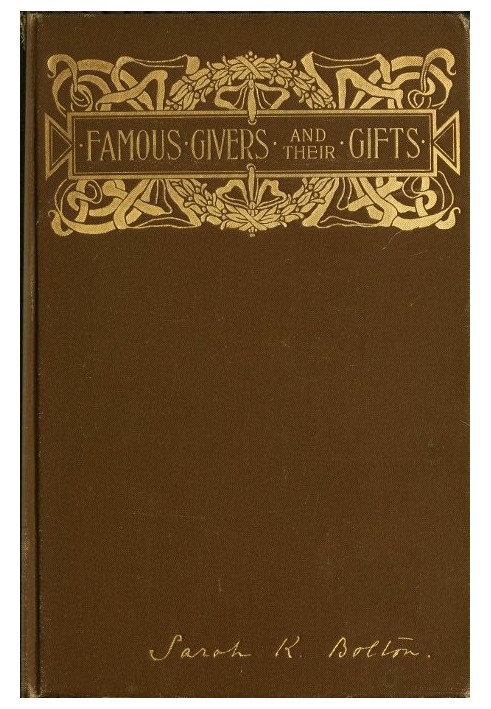 Famous Givers and Their Gifts