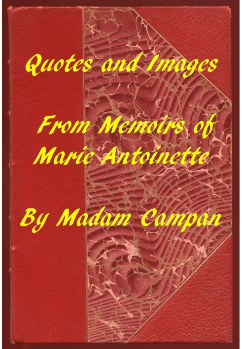 Цитати та образи зі спогадів Марії Антуанетти
