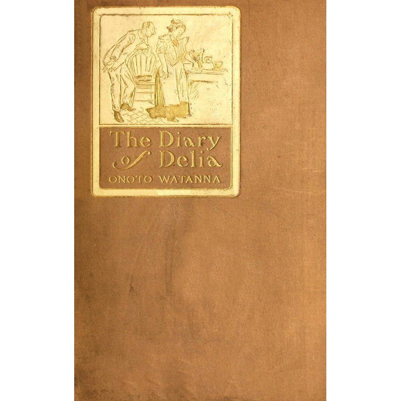 The diary of Delia : Being...