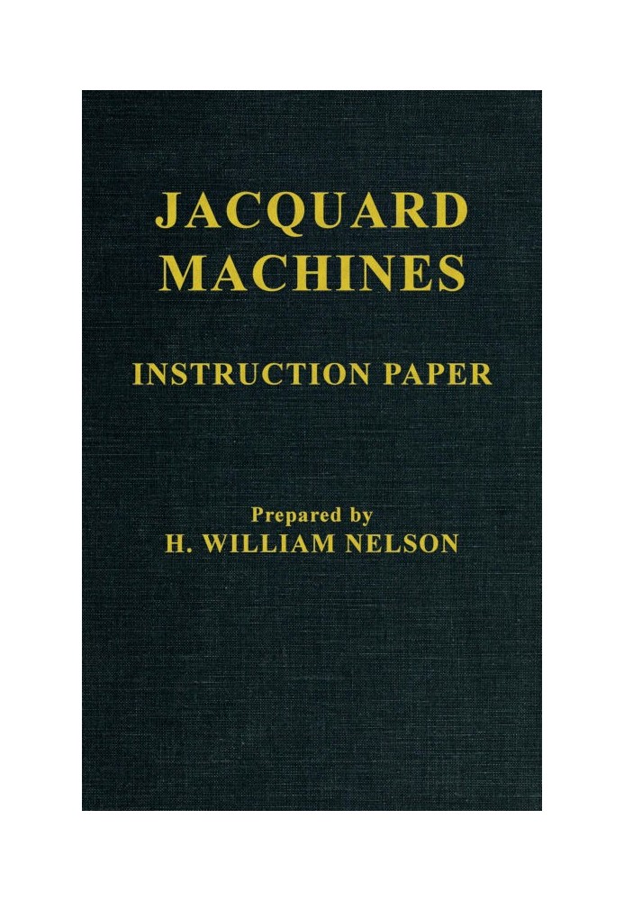 Jacquard Machines: Instruction Paper