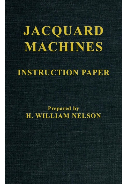 Jacquard Machines: Instruction Paper