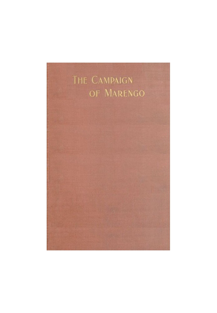 The Campaign of Marengo, With Comments